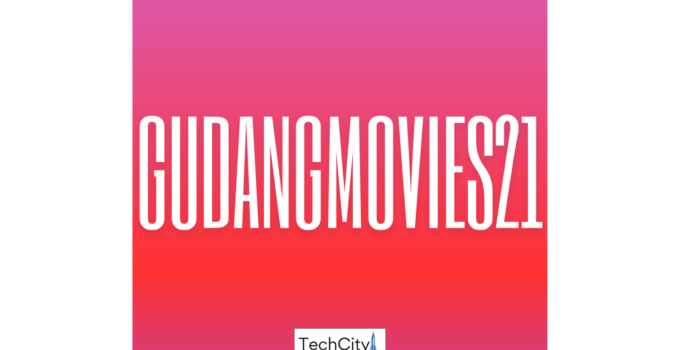 gudangmovies21