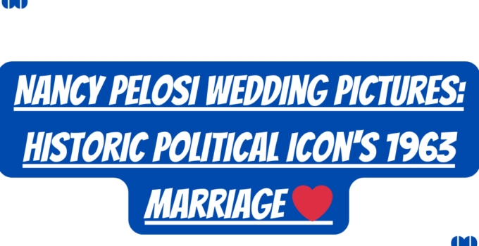 Nancy Pelosi Wedding Pictures